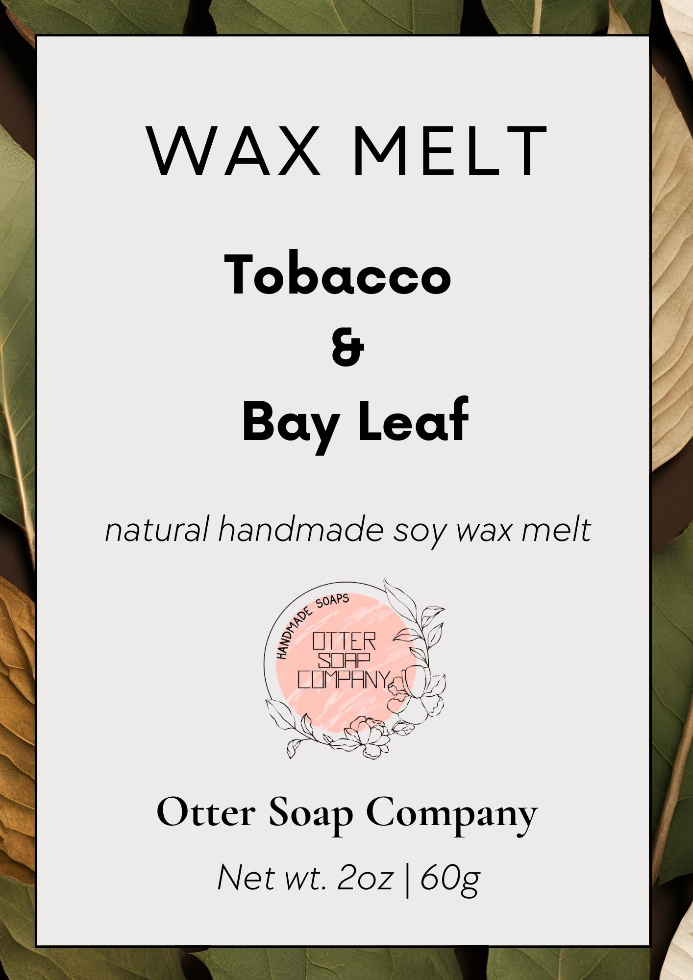 Tobacco & Bay Leaf Wax Melt